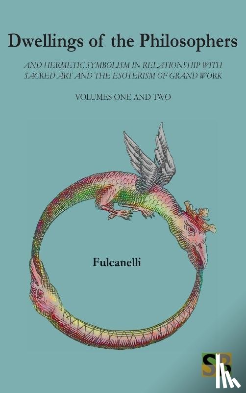 Fulcanelli - Dwellings of the Philosophers