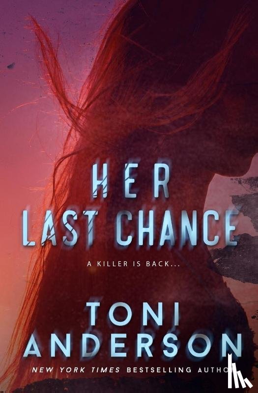 Anderson, Toni - Her Last Chance
