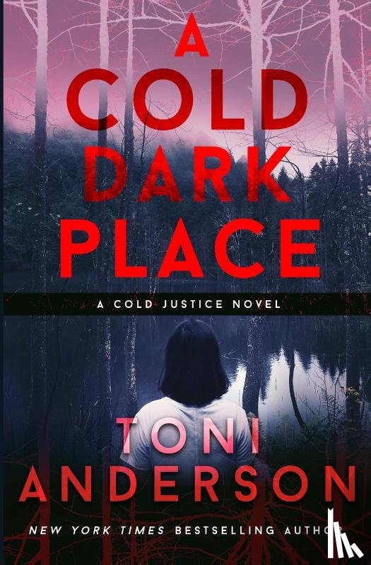 Anderson, Toni - A Cold Dark Place