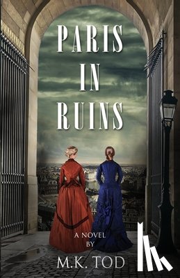 Tod, M K - Paris In Ruins