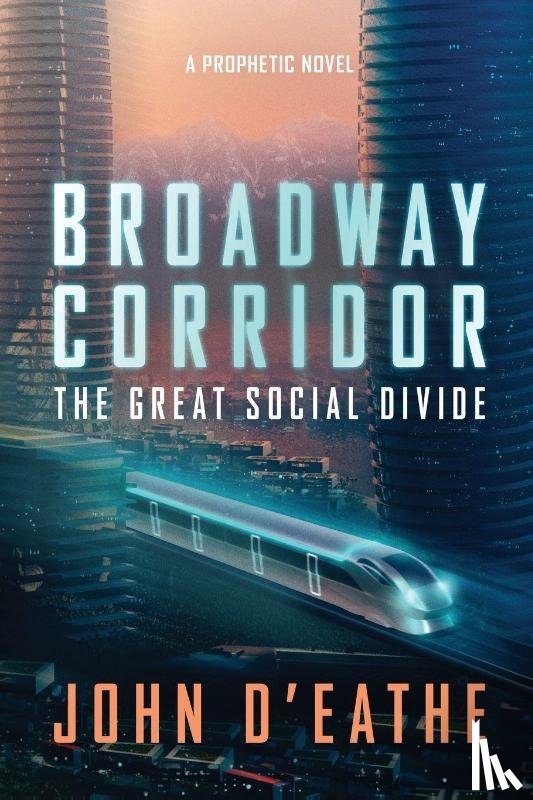 D'Eathe, John - Broadway Corridor