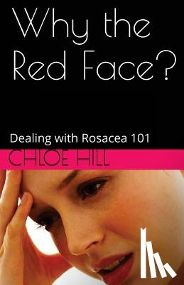 Hill, Chloe - Why the Red Face?