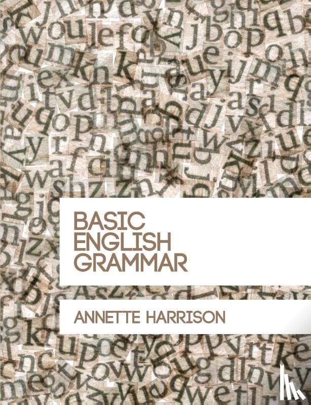 Harrison, Annette - Basic English Grammar