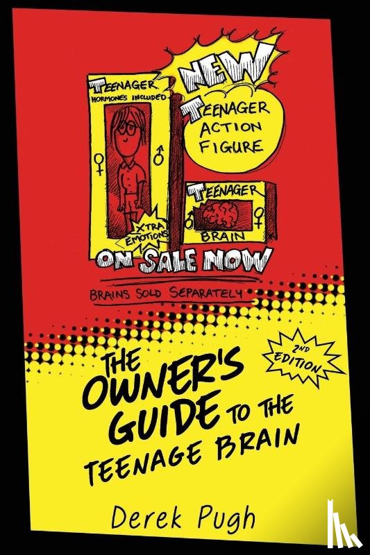 Pugh, Derek - The Owner's Guide to the Teenage Brain