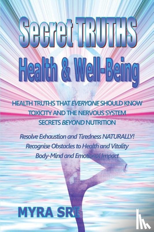 Sri, Myra - Secret Truths - Health and Well-Being