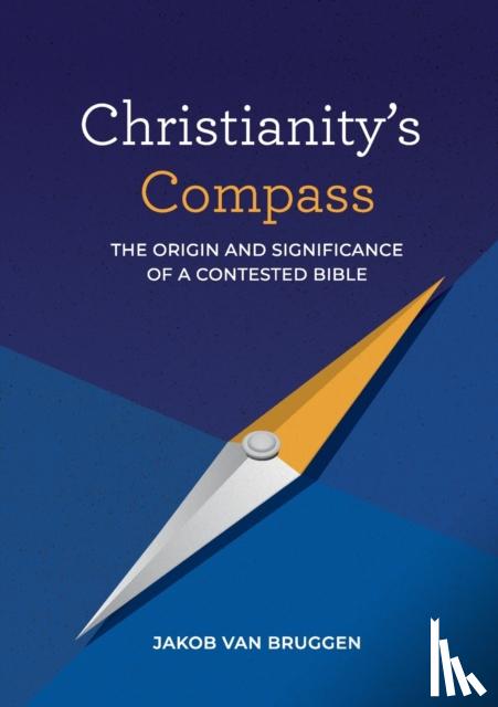 Van Bruggen, Jakob - Christianity's Compass