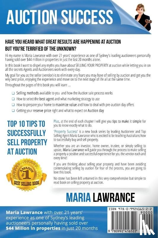 Lawrance, Maria - Selling @ Auction; Top 10 Tips to Successfully Sell Property @ Auction