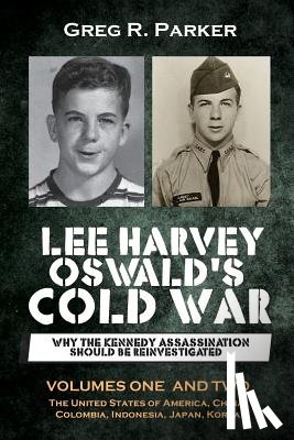 Parker, Greg R - Lee Harvey Oswald's Cold War