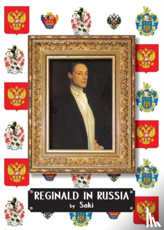 Saki, Munro, Hector Hugh - Reginald in Russia