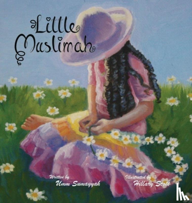 Umm Sumayyah - Little Muslimah