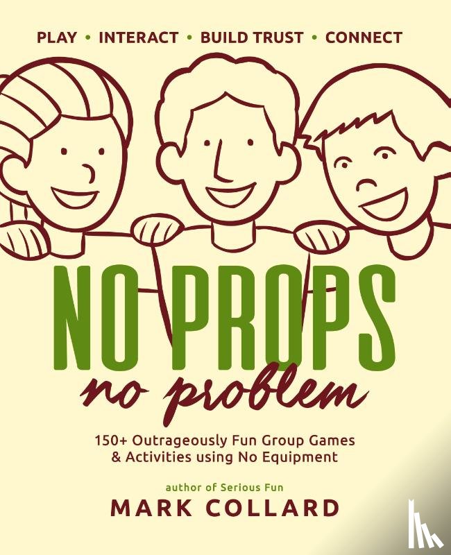 Collard, Mark - No Props No Problem
