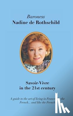 Rothschild, Nadine - Savoir-Vivre in the 21st Century