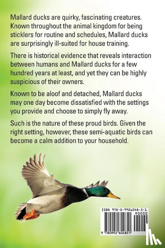 Goldcroft, Harry - Mallard Ducks, The Mallard Duck Complete Guide Book, Caring For Your Mallards, Habitat, Diet