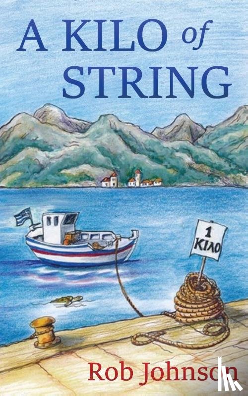 Johnson, Rob - A Kilo of String