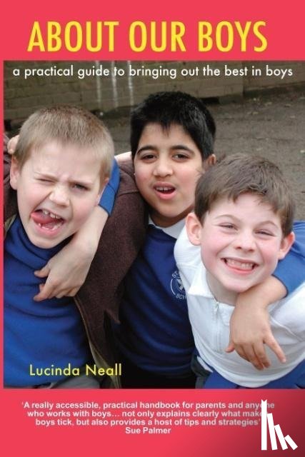 Neall, Lucinda - About Our Boys