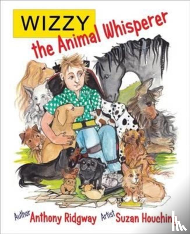 Ridgway, Anthony - Wizzy the Animal Whisperer