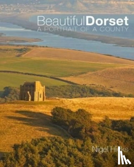 Hicks, Nigel - Beautiful Dorset
