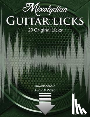 Evans, Gareth - Mixolydian Guitar Licks