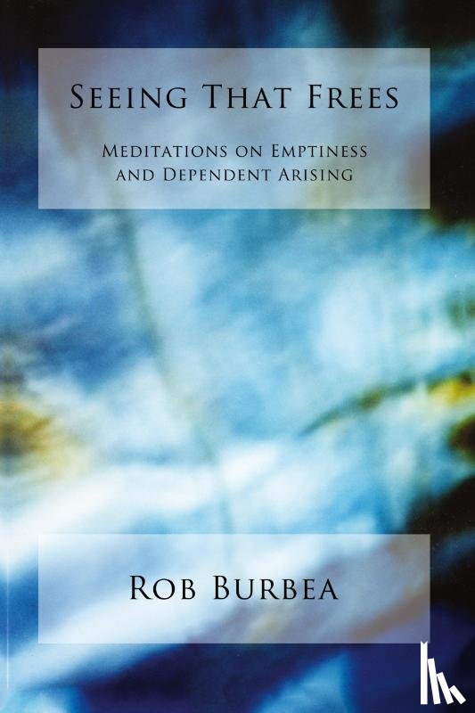 Burbea, Rob - Seeing That Frees