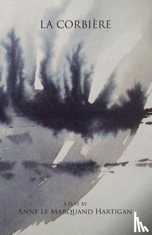 Hartigan, Anne Le Marquand (Irish Pen) - La Corbiere
