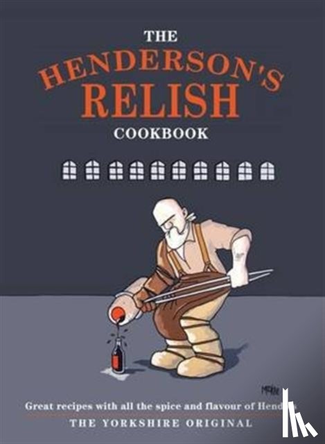 Freeman, Pamela, Food, Joseph - The Henderson's Relish Cookbook