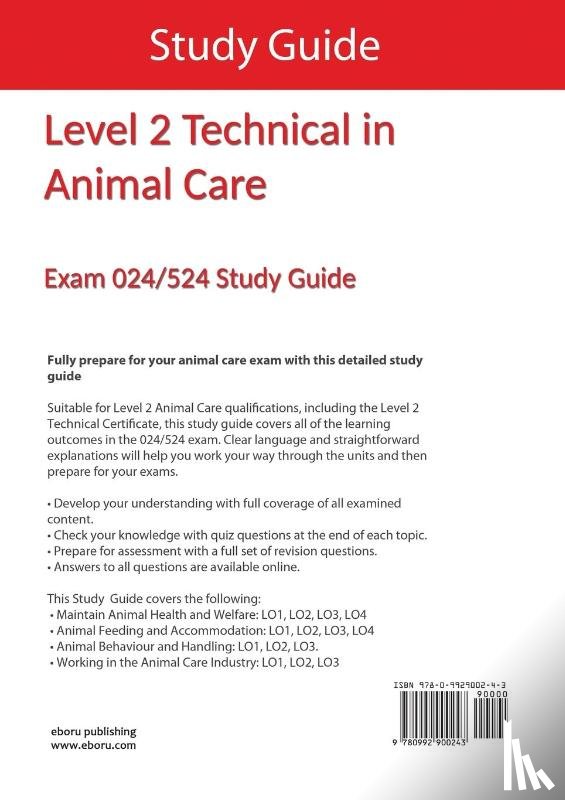 Eboru Publishing - Level 2 Technical in Animal Care Exam 024/524 Study Guide
