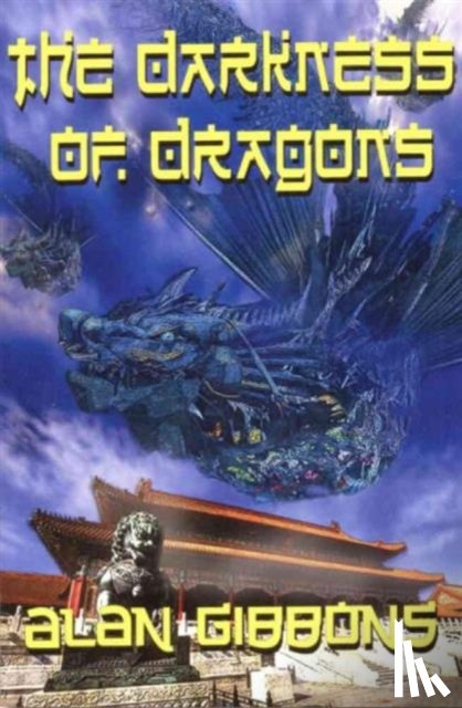Gibbons, Alan - The Darkness of Dragons