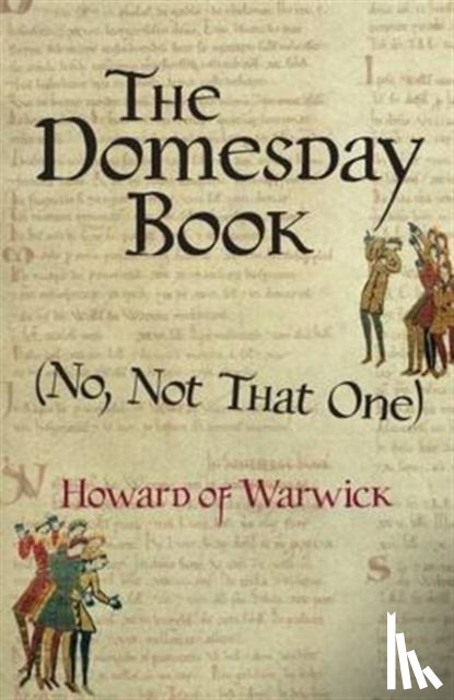 Howard of Warwick - The Domesday Book (No, Not That One)