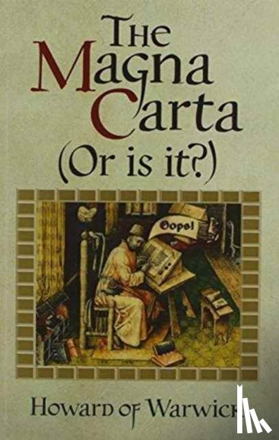 Howard of Warwick - The Magna Carta (or is it?)
