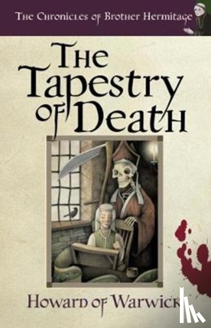 Howard of Warwick - The Tapestry of Death