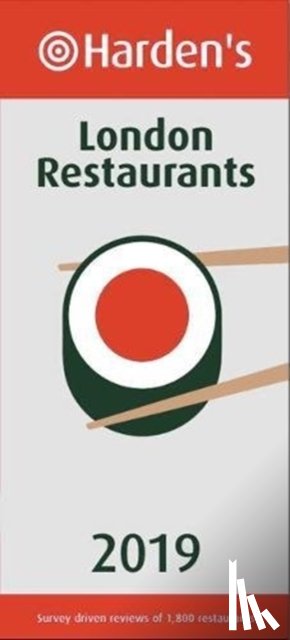  - Harden's London Restaurants 2019