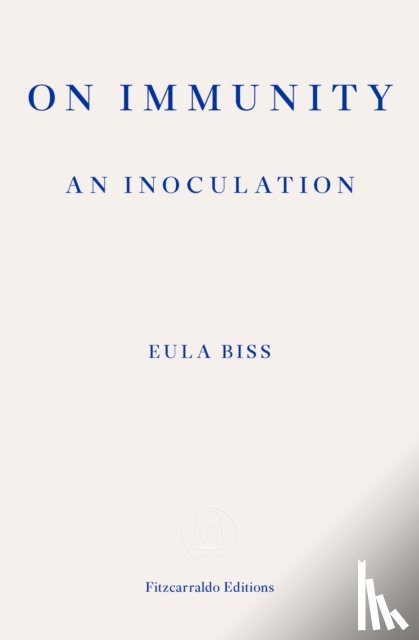 Biss, Eula - On Immunity: An Inoculation