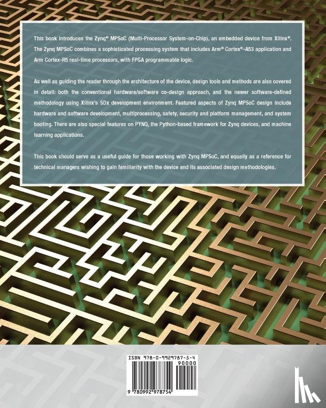 Crockett, Louise H, Northcote, David, Ramsay, Craig - Exploring Zynq MPSoC