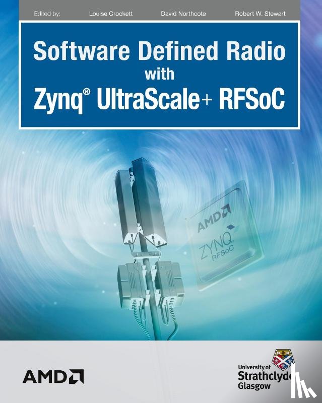  - Software Defined Radio with Zynq Ultrascale+ RFSoC