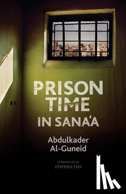 Al-Guneid, Abdulkader - Prison Time in Sana'a
