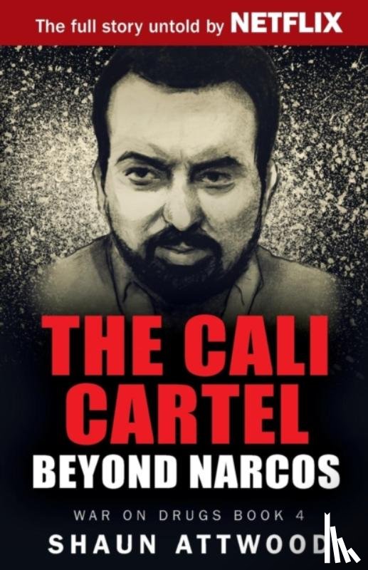 Attwood, Shaun - The Cali Cartel