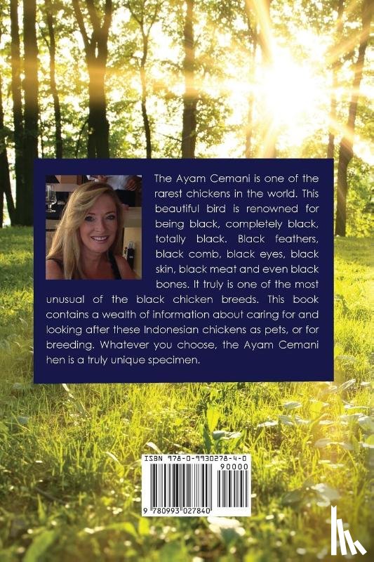 Jewitt, Angela - AyaAyam Cemani Chicken - the Indonesian Black Hen. A Complete Owner's Guide to This Rare Pure Black Chicken Breed. Covering History, Buying, Housing, Feeding, Health, Breeding & Showing