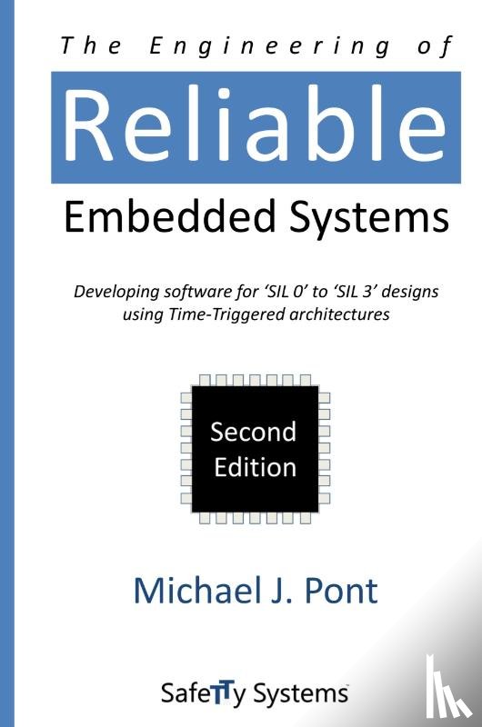 Pont, Michael J. - The Engineering of Reliable Embedded Systems
