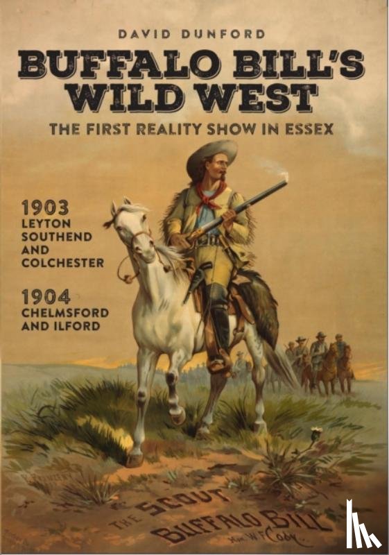 Dunford, David - Buffalo Bill's Wild West