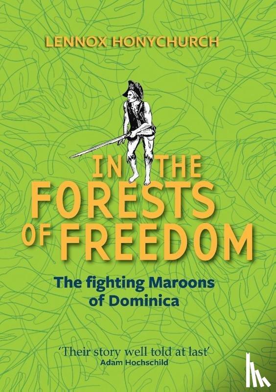 Honychurch, Lennox - In the Forests of Freedom
