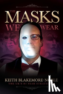 Blakemore-Noble, Keith - The Masks We Wear