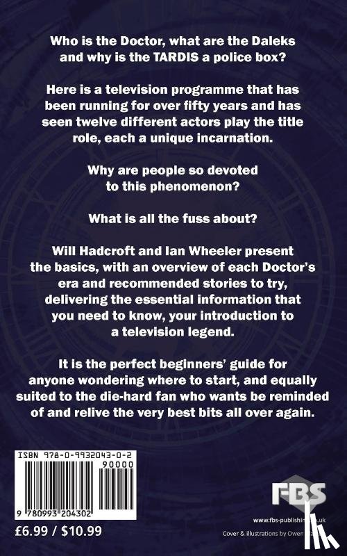 Hadcroft, Will, Wheeler, Ian - What's All the Fuss About ...? An Introduction to Doctor Who. (An Unofficial Doctor Who Companion.)