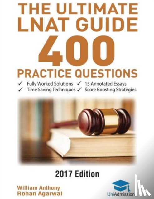 Anthony, William - The Ultimate LNAT Guide: 400 Practice Questions