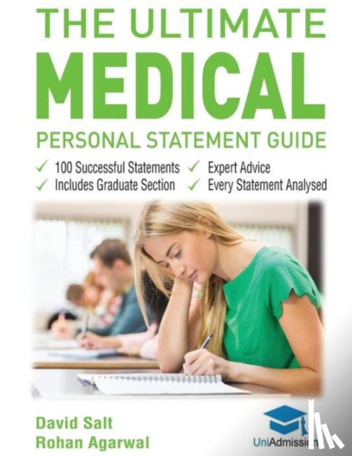 Salt, Dr David, Agarwal, Rohan - The Ultimate Medical Personal Statement Guide
