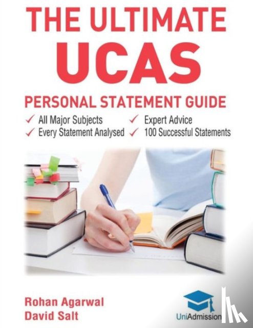 Agarwal, Rohan - The Ultimate UCAs Personal Statement Guide