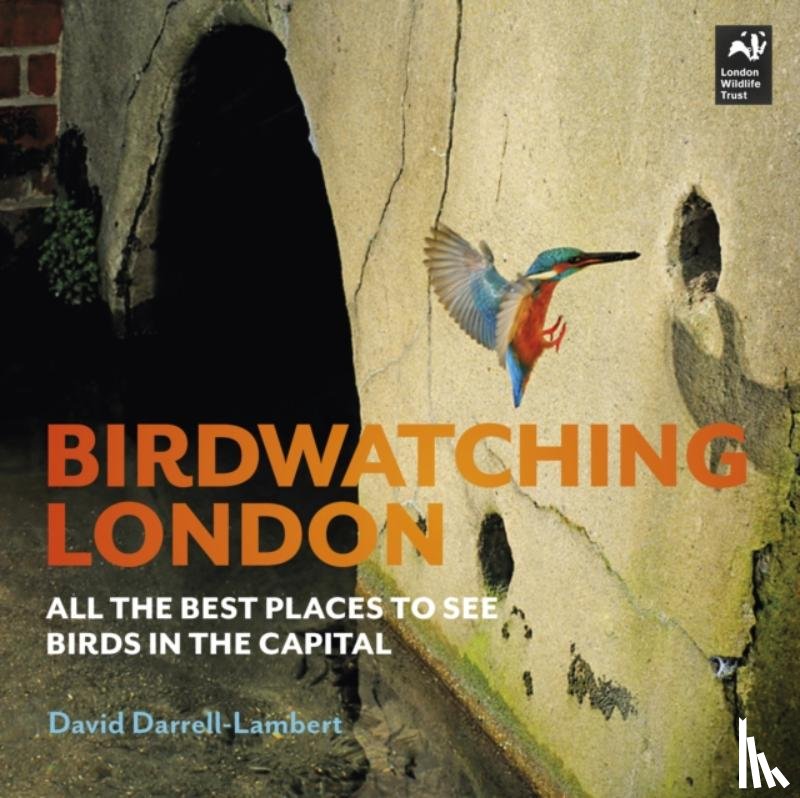 Darrell-Lambert, David - Birdwatching London