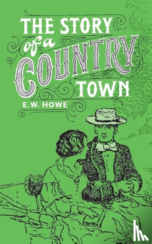 Howe, Edgar Watson - Story of a Country Town