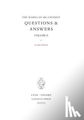 Chinmoy, Sri - Answers II