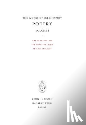 Chinmoy, Sri - Poetry I