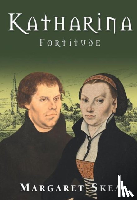 Skea, Margaret - Katharina: Fortitude